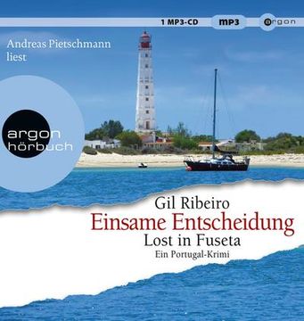 portada Einsame Entscheidung: Lost in Fuseta. Ein Portugal-Krimi | ein Spannender Blick in die Frühe Kolonialgeschichte Portugals