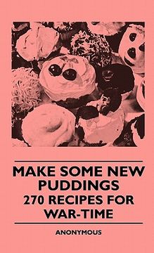 portada make some new puddings - 270 recipes for war-time (in English)