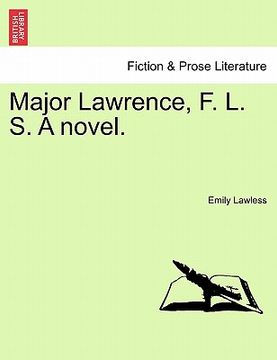 portada major lawrence, f. l. s. a novel. (in English)