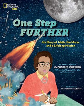 portada One Step Further: My Story of Math, the Moon, and a Lifelong Mission (National Geographic Kids) 