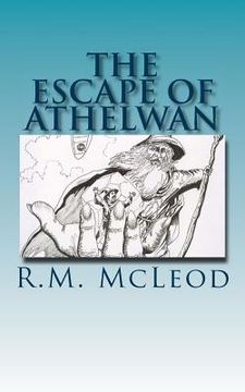 portada The Escape of Athelwan: A Charlie Braithwaite Story (en Inglés)