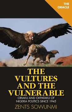 portada The Vultures and Vulnerable: Politics of Nigeria