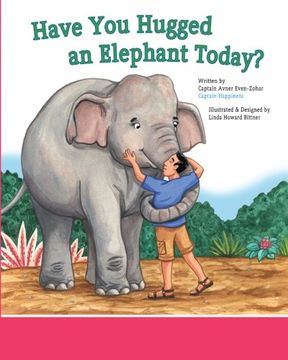 portada Have You Hugged An Elephant Today?