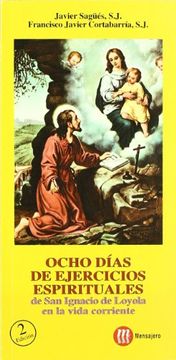 portada Ocho Días de Ejercicios Espirituales de san Ignacio de Loyola en la Vida Corriente