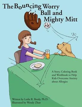 portada the bouncing worry ball and mighty mitt (en Inglés)