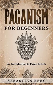 portada Paganism for Beginners: An Introduction to Pagan Belief (en Inglés)