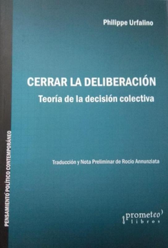 portada Cerrar la Deliberacion (in Spanish)