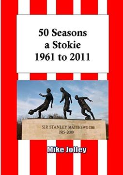 portada 50 Seasons a Stokie: 1961 to 2011 (en Inglés)