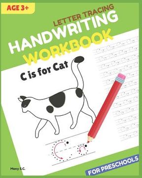 portada Letter Tracing & Handwriting Workbook for Preschools: Alphabet Writing Practice, Tracing Practice for Kids Ages 3-5 and Kindergarten.