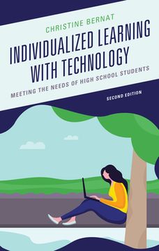 portada Individualized Learning with Technology: Meeting the Needs of High School Students (en Inglés)
