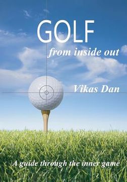 portada Golf from Inside Out: A guide through the inner game (en Inglés)
