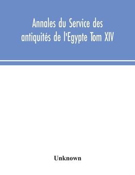 portada Annales du Service des antiquités de l'Egypte Tom XIV