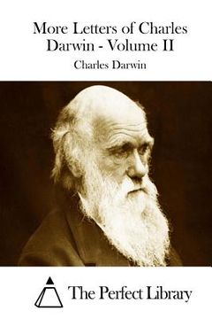 portada More Letters of Charles Darwin - Volume II (en Inglés)