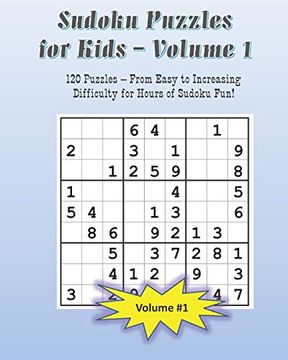 portada Sudoku Puzzles for Kids - Volume 1: 120 Puzzles With Answers From Easy to Advanced for Hours of Sudoku fun for Children age 8 - 12 
