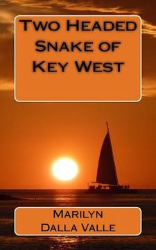 portada Two Headed Snake of Key West (en Inglés)