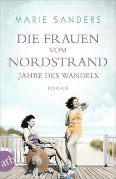 portada Die Frauen vom Nordstrand - Jahre des Wandels (in German)