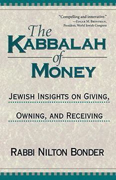 portada The Kabbalah of Money: Jewish Insights on Giving, Owning, and Receiving (en Inglés)