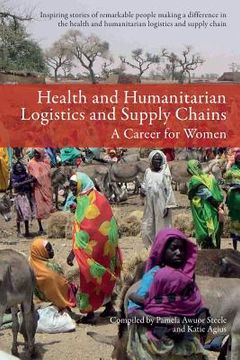 portada Health and Humanitarian Logistics and Supply Chains: A Career for Women (en Inglés)