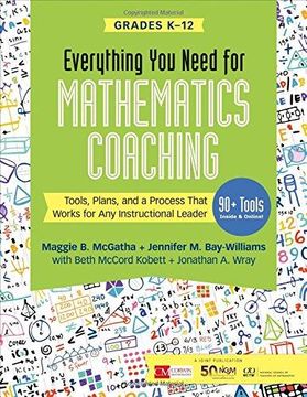 portada Everything You Need for Mathematics Coaching: Tools, Plans, and a Process That Works for Any Instructional Leader, Grades K-12 (Paperback) (en Inglés)