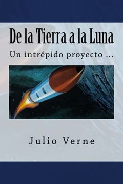 portada De la Tierra a la Luna (Spanish) Edition (in Spanish)
