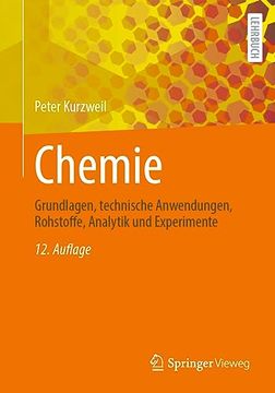 portada Chemie: Grundlagen, Technische Anwendungen, Rohstoffe, Analytik und Experimente (en Alemán)