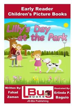 portada Lilly's Day at the Park - Early Reader - Children's Picture Books (en Inglés)
