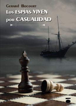 portada Los Espías Viven por Casualidad (Colección Peripecia) (in Spanish)