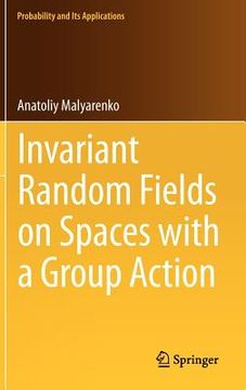 portada invariant random fields on spaces with a group action (in English)
