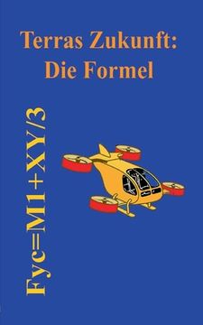 portada Terras Zukunft: Die Formel (in German)