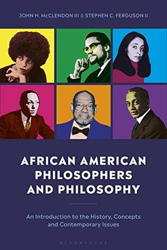 portada African American Philosophers and Philosophy: An Introduction to the History, Concepts and Contemporary Issues (in English)
