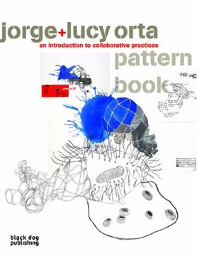 portada Jorge+Lucy Orta Pattern Book: An Introduction to Collaborative Practices (in English)