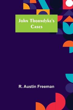 portada John Thorndyke's Cases (en Inglés)