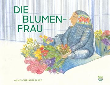 portada Die Blumenfrau de Anne-Christin Plate(Nord-Sued Verlag ag) (en Alemán)