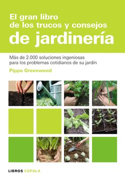 gran libro trucos y consejos de jardineria