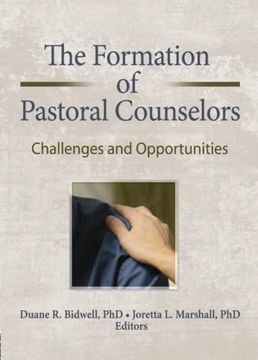 portada The Formation of Pastoral Counselors: Challenges and Opportunities (en Inglés)