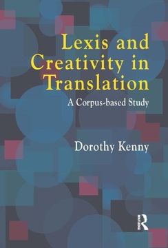 portada Lexis and Creativity in Translation: A Corpus Based Approach (en Inglés)