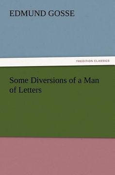 portada some diversions of a man of letters (en Inglés)