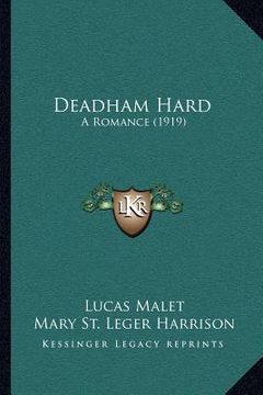 portada deadham hard: a romance (1919) (en Inglés)