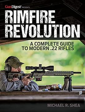 portada Rimfire Revolution: A Complete Guide to Modern. 22 Rifles (in English)