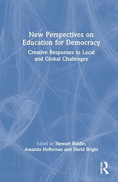 portada New Perspectives on Education for Democracy: Creative Responses to Local and Global Challenges (en Inglés)