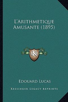 portada L'Arithmetique Amusante (1895) (en Francés)