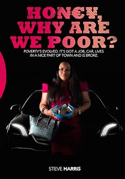 portada Honey why are we Poor (in English)
