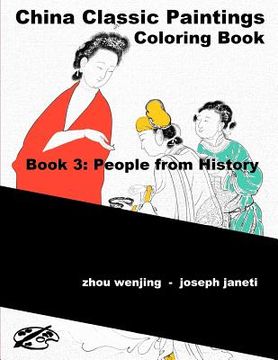 portada China Classic Paintings Coloring Book - Book 3: People from History: English Version