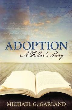 portada Adoption: A Father's Story (en Inglés)