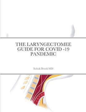 portada The Laryngectomee Guide for Covid -19 Pandemic (en Inglés)