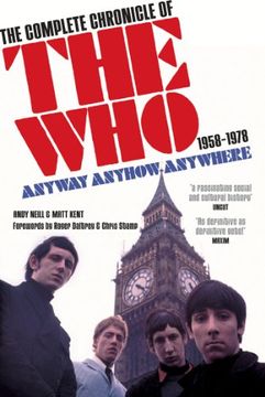 portada Anyway Anyhow Anywhere: The Complete Chronicle of the who 1958-1978 (in English)