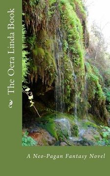 portada The Oera Linda Book: A Neo-Pagan Fantasy Novel (in English)