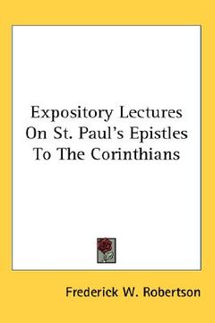 portada expository lectures on st. paul's epistles to the corinthians (en Inglés)