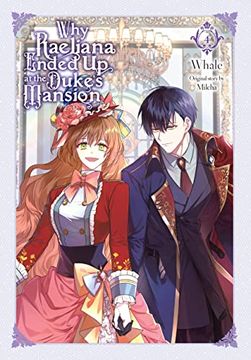 portada Why Raeliana Ended up at the Duke's Mansion, Vol. 4 (Volume 4) 