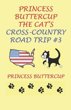 portada princess buttercup the cat's cross-country road trip #3 (en Inglés)